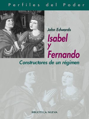 cover image of Isabel y Fernando. Constructores de un régimen